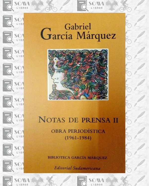 Producto - Notas de prensa II - Gabriel García Márquez