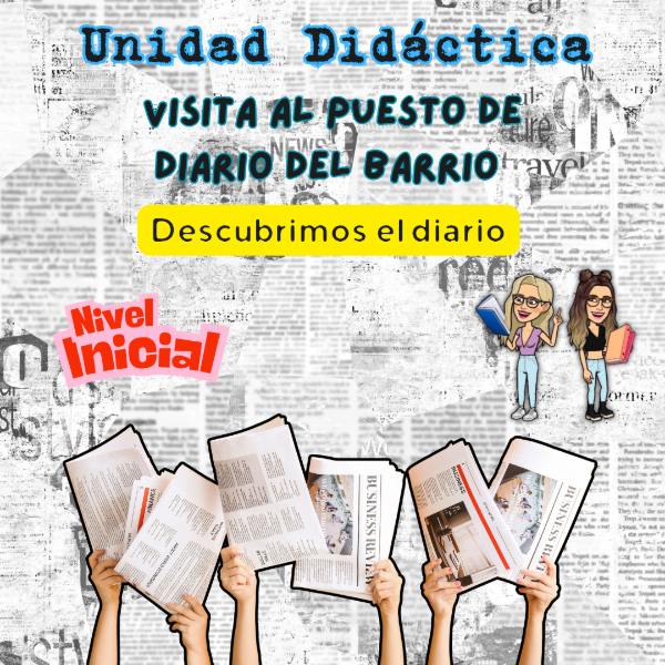Producto - UNIDAD DIDÁCTICA: VISITAMOS EL PUESTO DE DIARIO DEL BARRIO