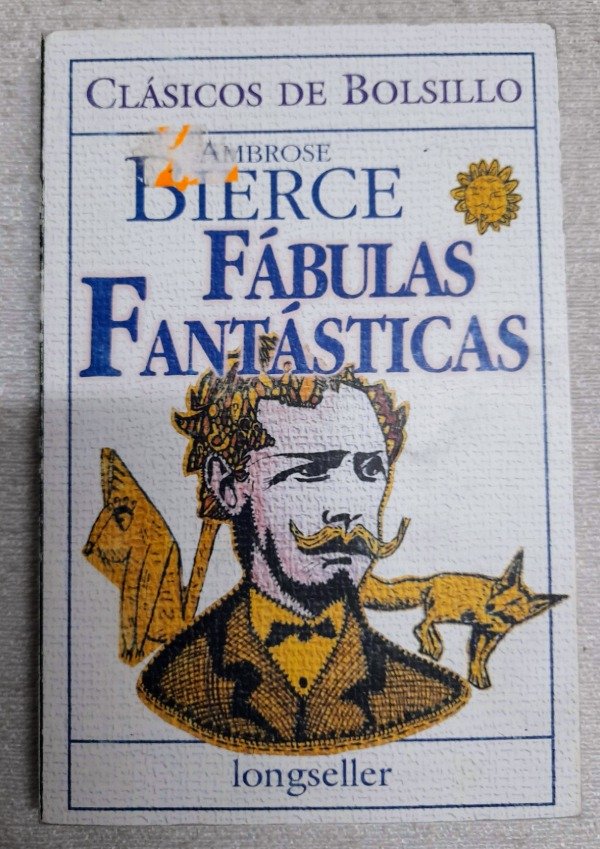 Producto - Fabulas Fantasticas - Ambrose Bierce - Longseller Clasicos De bolsillo #56