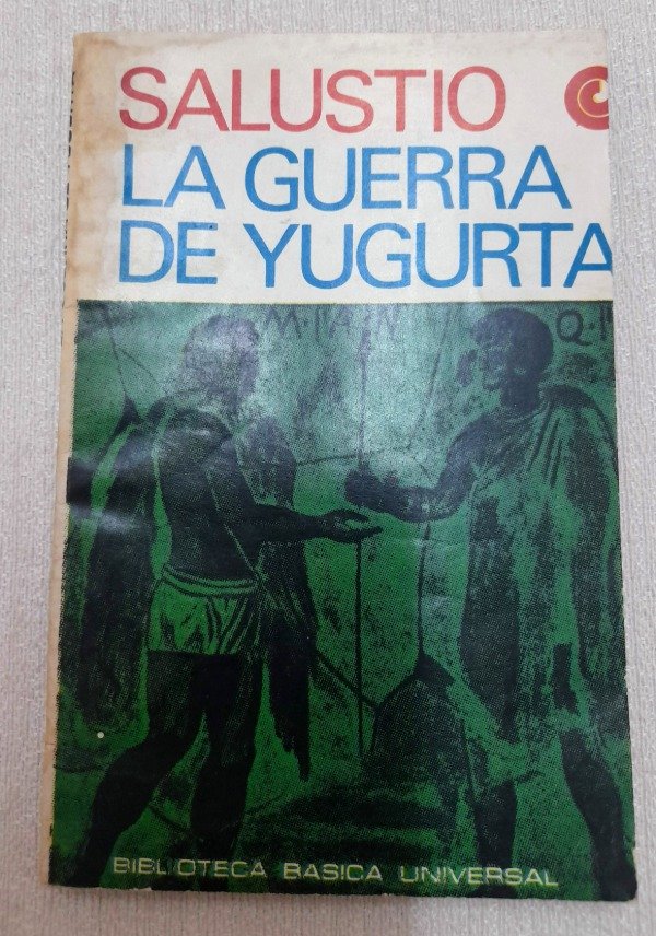 Producto - La Guerra De Yugurta - Salustio - Biblioteca Básica Ceal #74