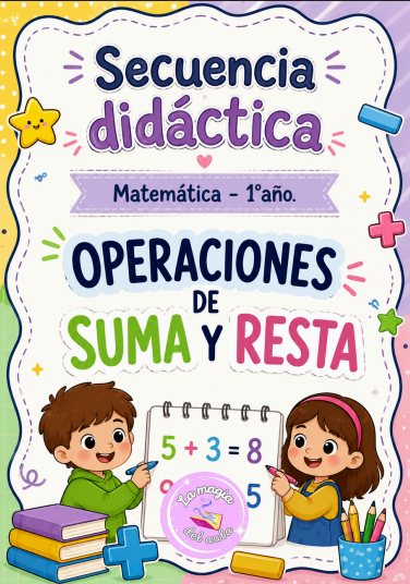 Producto - Secuencia didáctica "Operaciones de suma y resta" 1er año
