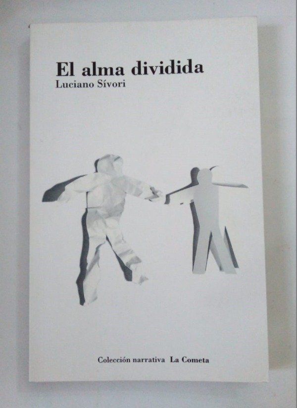 Producto - El alma dividida - Luciano Sívori - Cuánto te quiero 2017