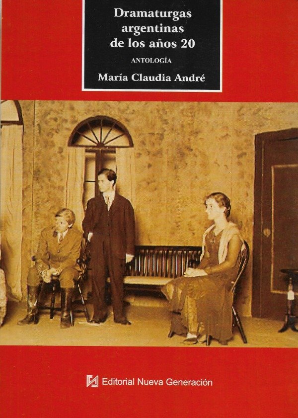 Producto - Dramaturgas argentinas de los años 20. Antología de María Claudia André
