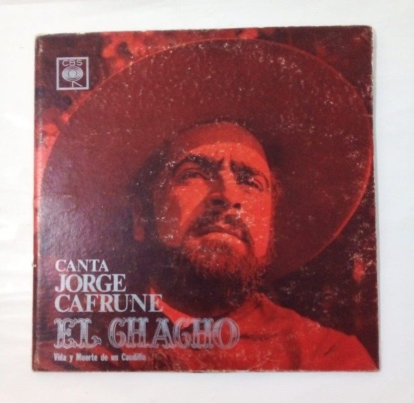 Producto - El Chacho Vida y muerte de un caudillo - Jorge Cafrune Benaros Falú - CBS