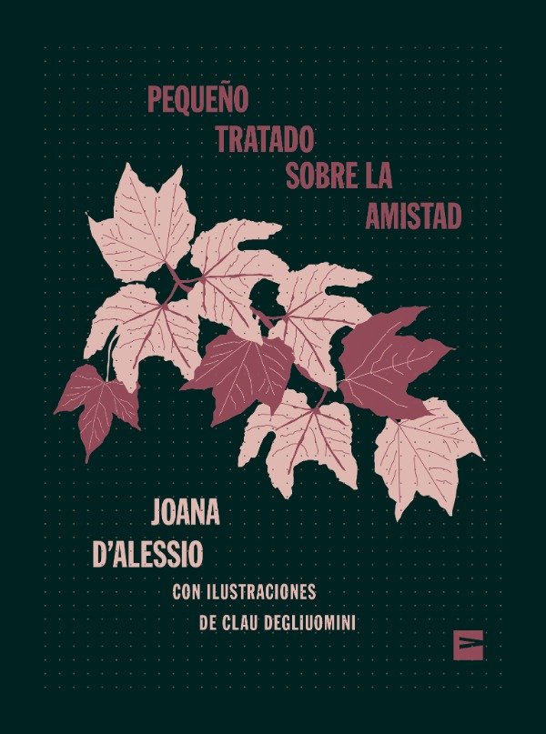 Producto - Pequeño tratado sobre la amistad - Joana D Alessio