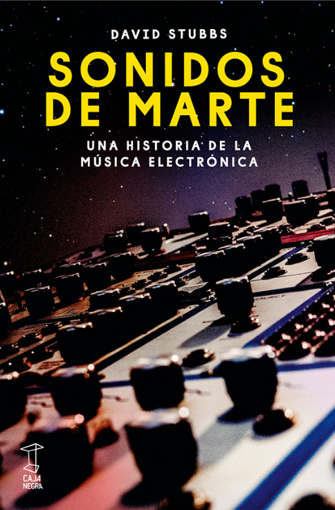 Producto - SONIDOS DE MARTE - DAVID STUBBS - CAJA NEGRA