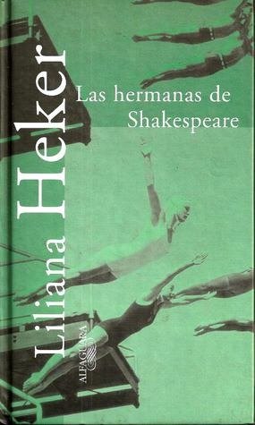 Producto - Las hermanas de Shakespeare (usado) (tapa dura) - Liliana Heker