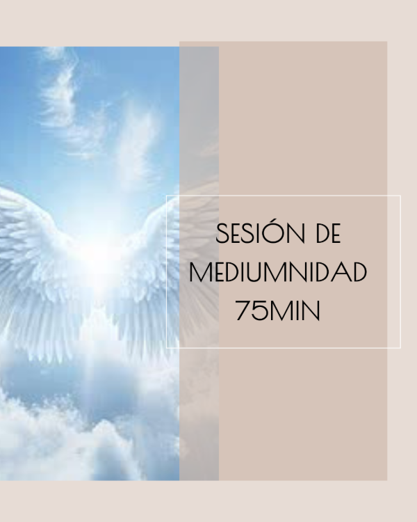 Producto - Sesión de Mediumnidad - Duración 75min