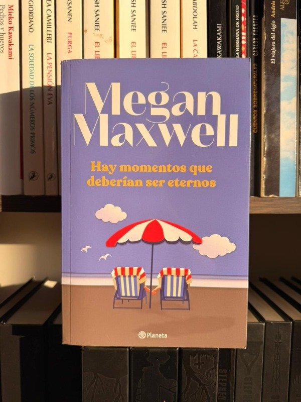 Producto - Hay momentos que deberian ser eternos (Megan Maxwell)