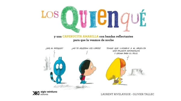 Producto - LOS QUIENQUÉ Y UNA CAPERUCITA AMARILLA