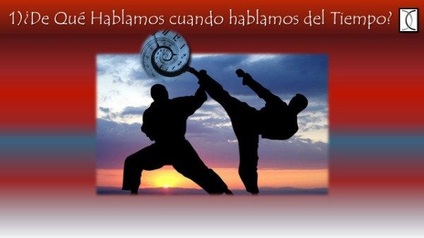 Producto - El Tiempo en Las Artes Marciales: Cápsula 1.