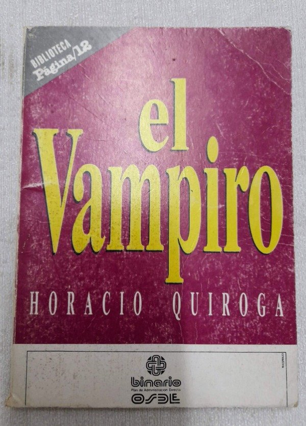 Producto - El Vampiro - Horacio Quiroga - Pagina 12 #26
