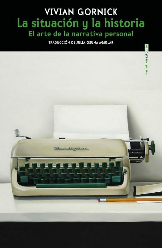 Producto - La situación y la historia - Vivian Gornick