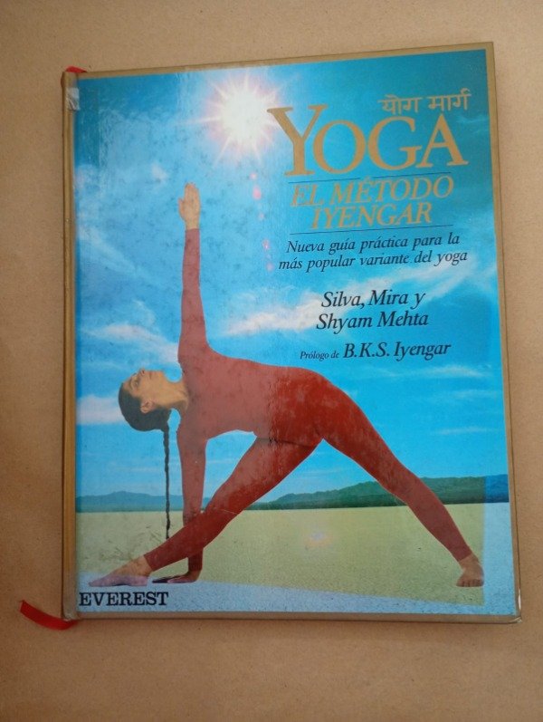 Producto - Yoga El método Iyengar - Silva Mira y Shyam Mehta - Everest 1990 - Tapa dura