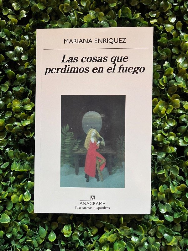 Producto - Las cosas que perdimos en el fuego
