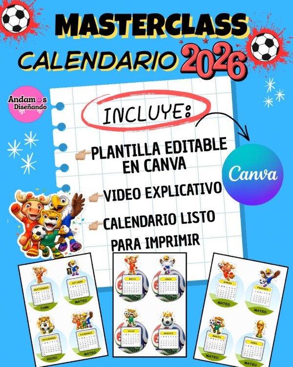 Producto - MASTERCLASS. CALENDARIO 2026. MASCOTAS DEL MUNDIAL (EDITABLE EN CANVA)