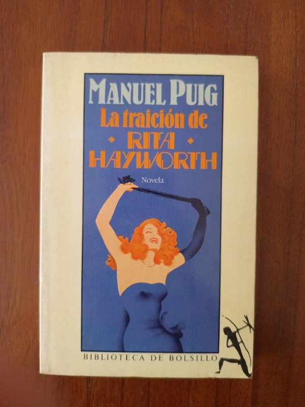 Producto - Puig, Manuel: "La Traición de Rita Hayworth"