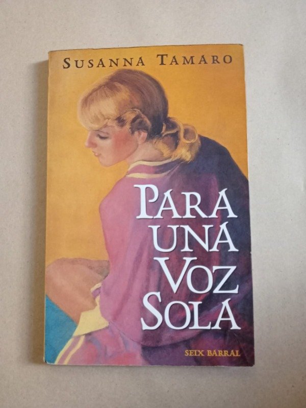 Producto - Para una voz sola - Susana Tamaro - Seix Barral 1995