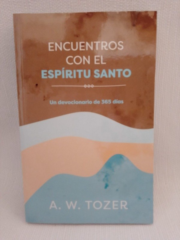 Producto - Encuentros Con El Espiritu Santo: Un Devocional De 365 Dias