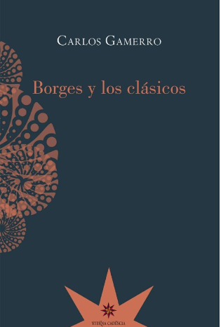 Producto - Borges y los clásicos - Carlos Gamerro