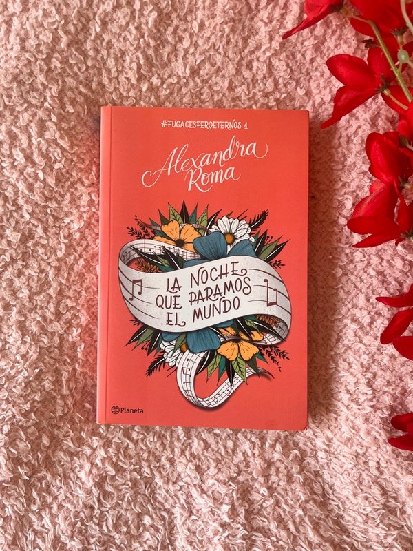 Producto - La noche que paramos al mundo - Alexandra Roma