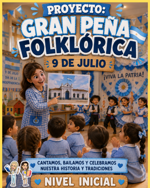Producto - PROYECTO. LA GRAN PEÑA FOLKLÓRICA. NIVEL INICIAL