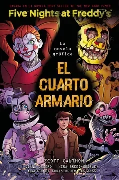 Producto - EL CUARTO ARMARIO - FIVE NIGHTS AT FREDDYS 3 - NOVELA GRAFICA - SCOTT CAWTHON