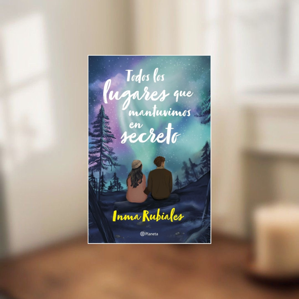 Producto - Todos los lugares que mantuvimos en secreto, Inma Rubiales.