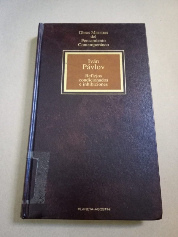 Producto - Reflejos condicionados e inhibiciones - Iván Pávlov - Planeta Agostini 1993