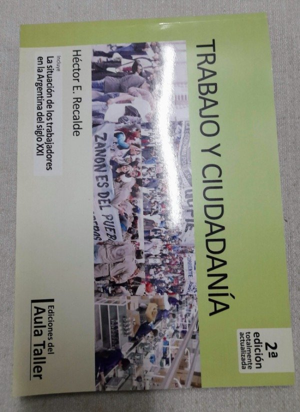 Producto - Trabajo Y Ciudadanía - 2a Edicion - Héctor Recalde - Aula Taller
