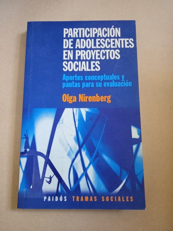 Producto - Participación de adolescentes - Olga Nirenberg - Paidós 2006