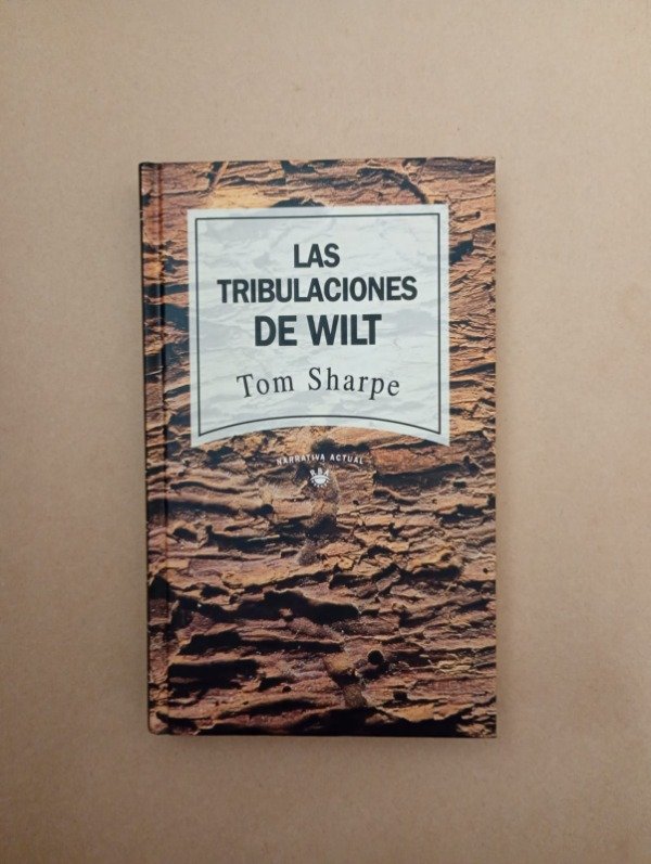 Producto - Las tribulaciones de Wilt - Tom Sharpe - RBA 1994 Tapa dura - 0