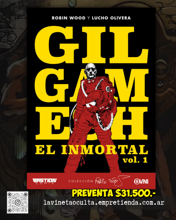 Producto - (preventa) GILGAMESH: EL INMORTAL VOL. 1 - Robin Wood y Lucho Olivera - 0