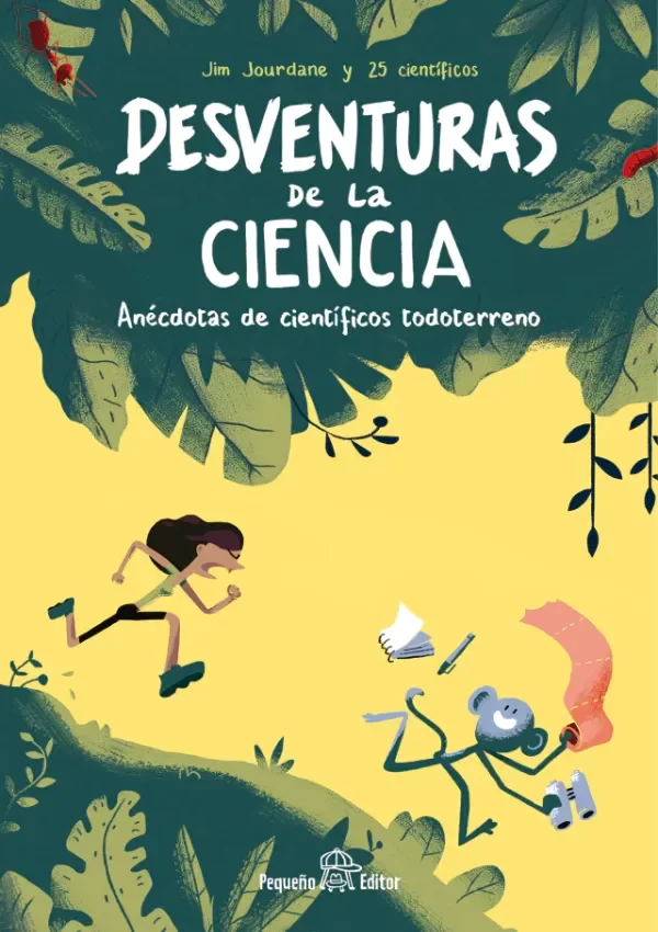 Producto - Desventuras de la ciencia: anécdotas de científicos todoterreno