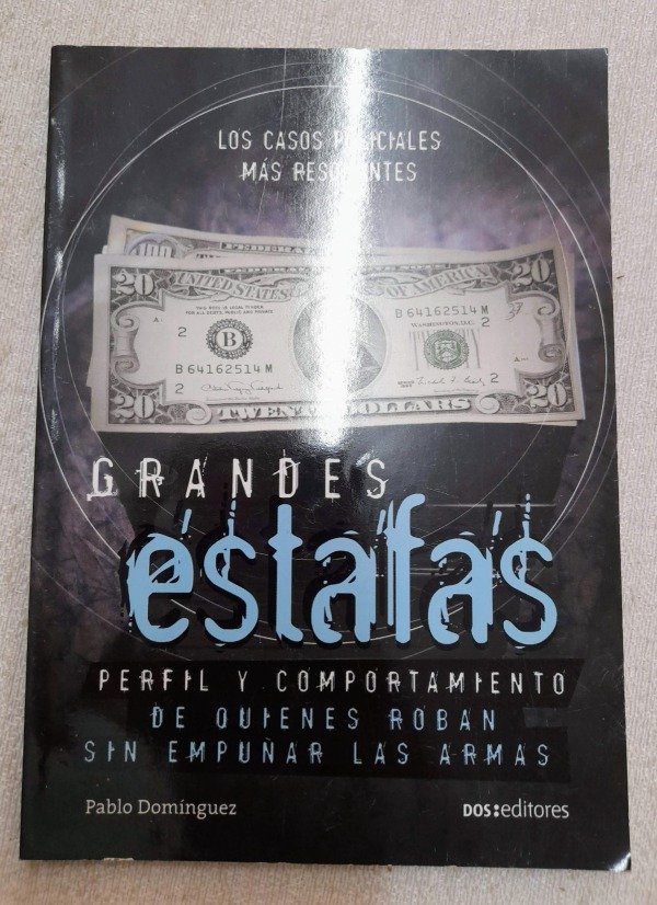 Producto - Grandes Estafas - Pablo Dominguez - Dos Editores