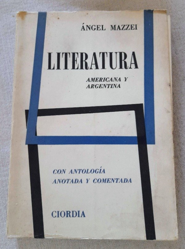 Producto - Literatura Americana Y Argentina - Angel Mazzei - Ciordia