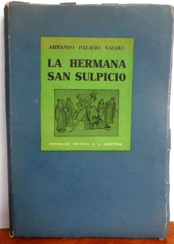 Producto - LA HERMANA SAN SULPICIO - ARMANDO PALACIO VALDES - SOPENA - 1947
