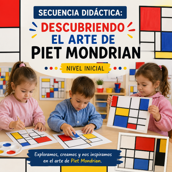Producto - Secuencia Didáctica: Descubriendo el arte de Piat Mondrian