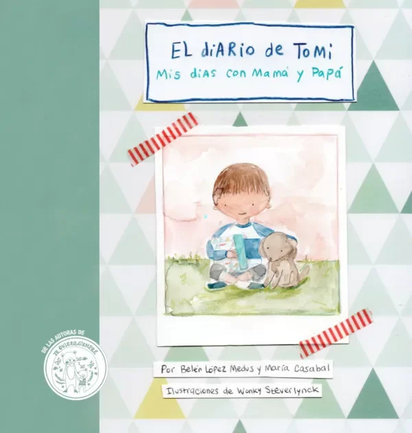 Producto - El diario de Tomi. Mis días con mamá y papá - Belén López Medus