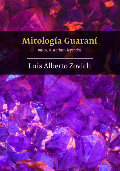 Producto - Mitología Guaraní - mitos, historias y leyendas (portada color)