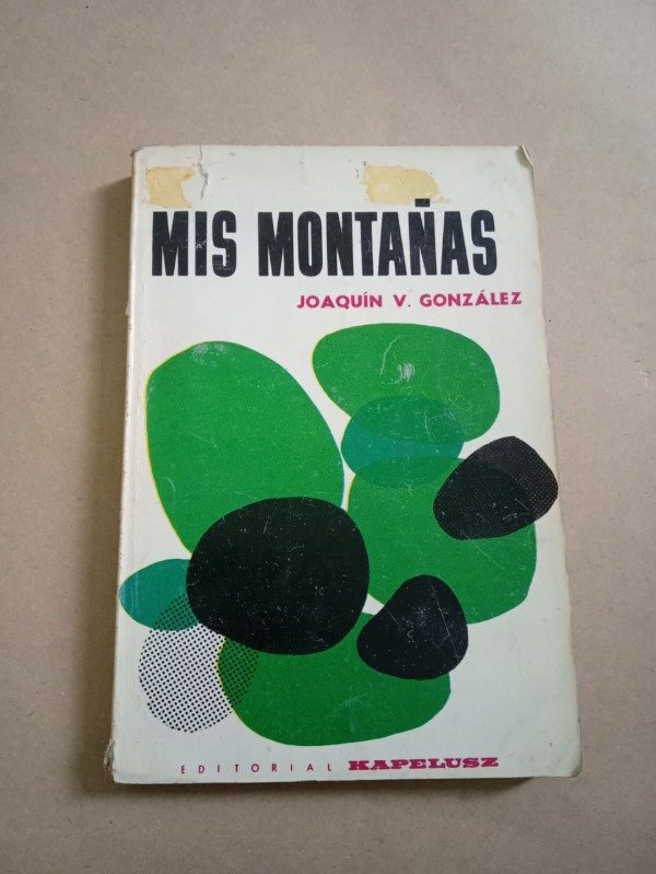 Producto - Mis montañas - Joaquín V. González - Kapelusz 1965
