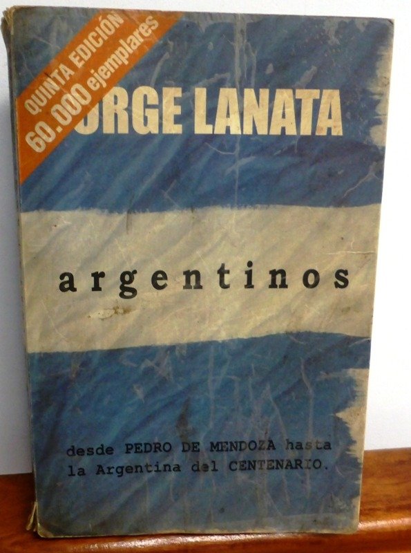 Producto - ARGENTINOS  - JORGE LANATA - EDICONES B - GRUPO Z - 2002