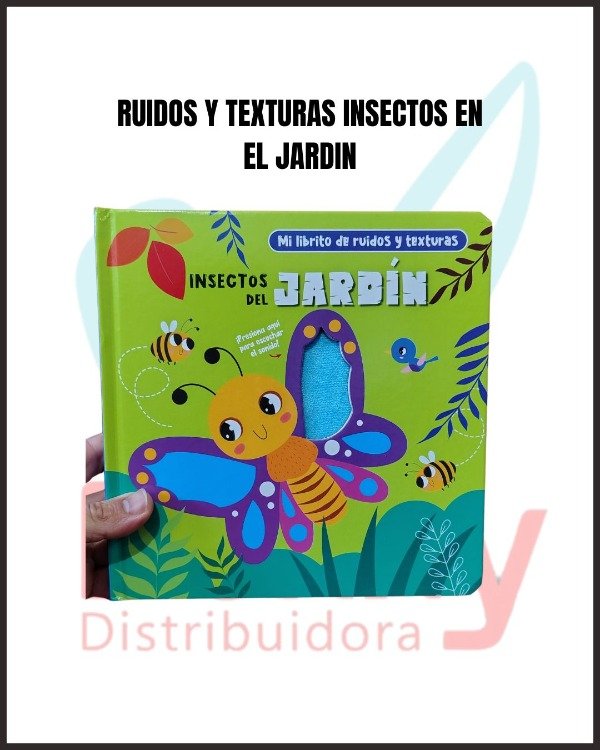 Producto - RUIDOS Y TEXTURAS INSECTOS EN EL JARDIN 9786075772110