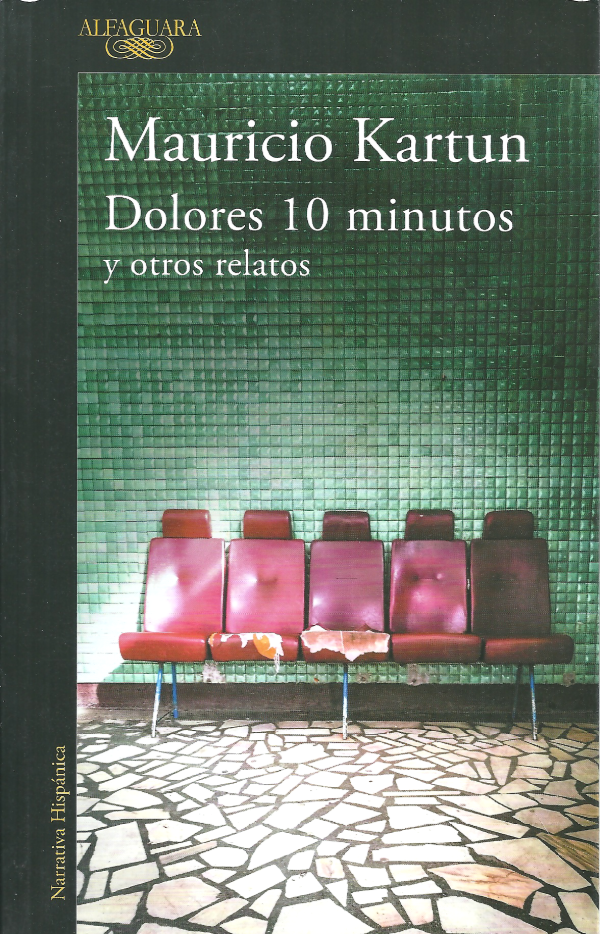 Producto - Dolores 10 minutos - Mauricio Kartun