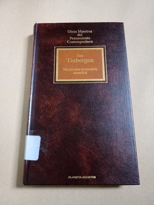 Producto - Hacia una economía mundial - Jan Tinbergen - Planeta Agostini 1994