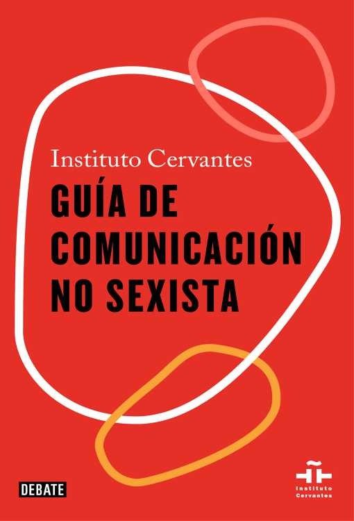 Producto - Guía de comunicación no sexista - Instituto Cervantes