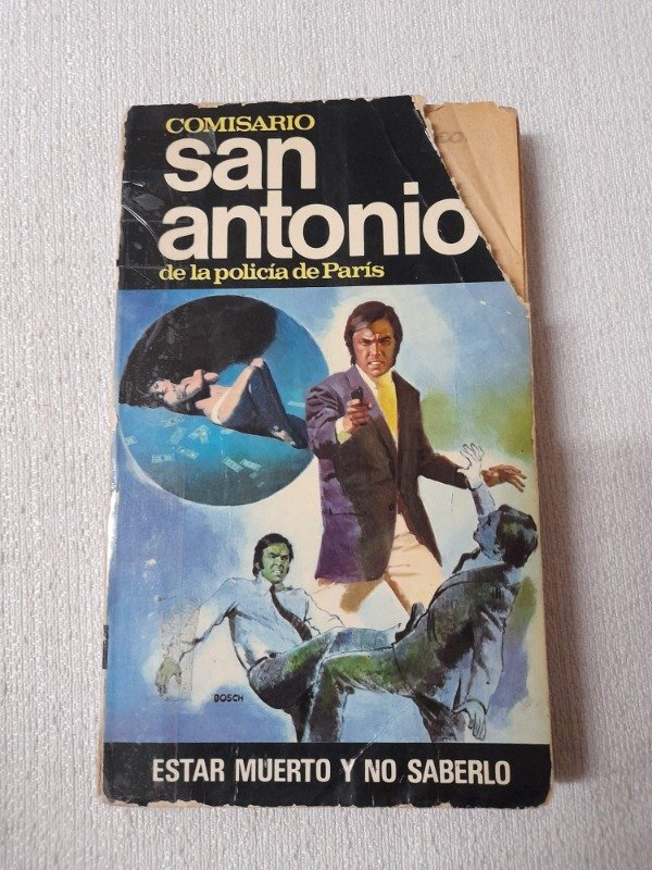 Producto - Comisario San Antonio #4 - Estar Muerto Y No Saberlo - Bruguera