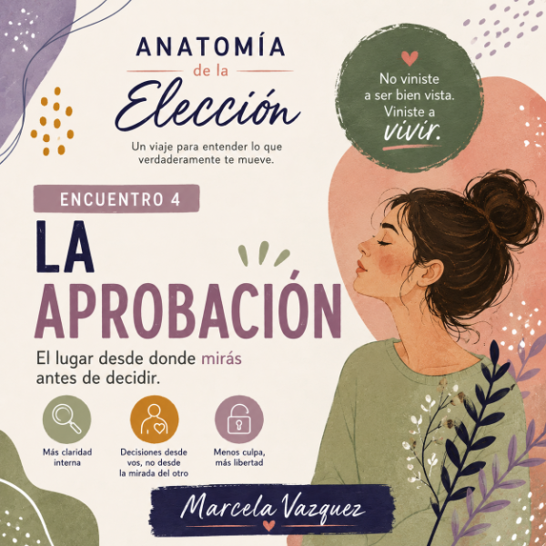 Producto - 4. LA APROBACIÓN (Anatomía de la elección)