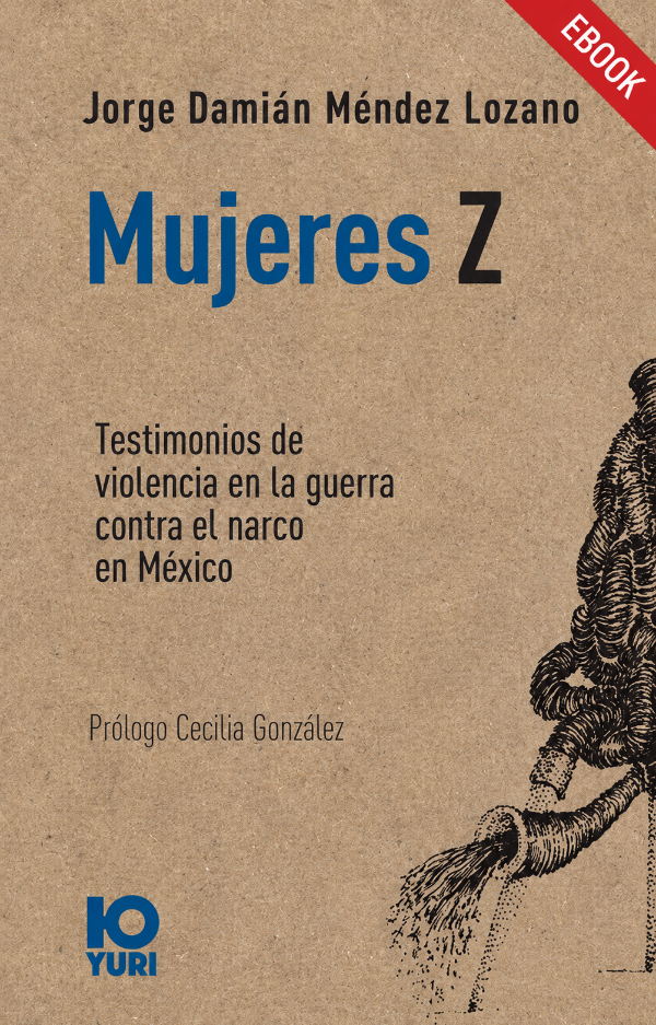 Producto - Mujeres Z, Jorge Damián Méndez Lozano (EBOOK)