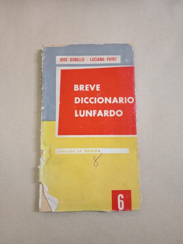 Producto - Breve diccionario lunfardo - José Gobello / Luciano Pavet - Peña Lilo 1959